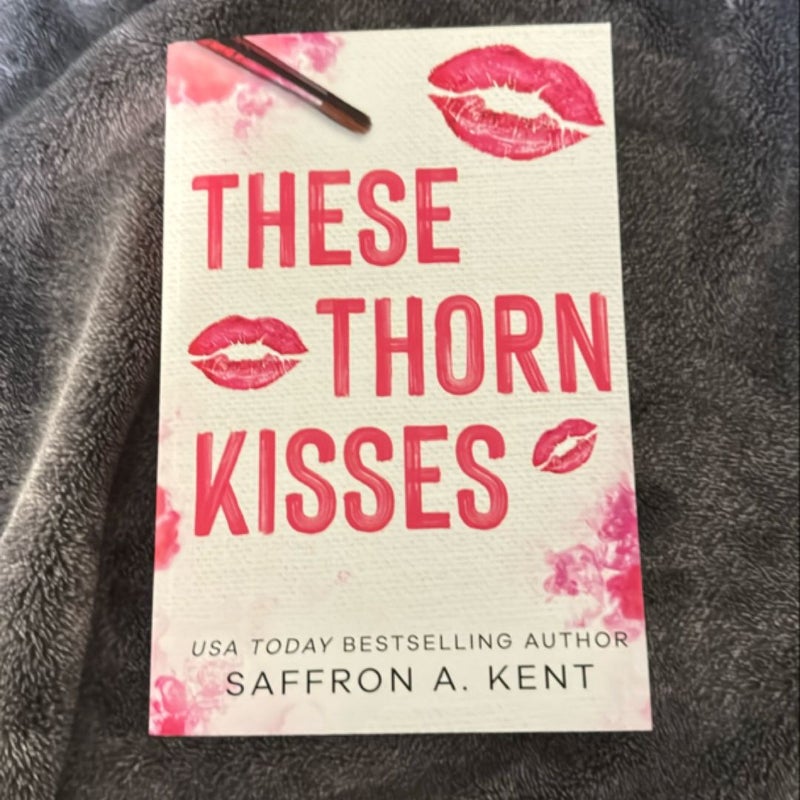 These Thorns Kisses
