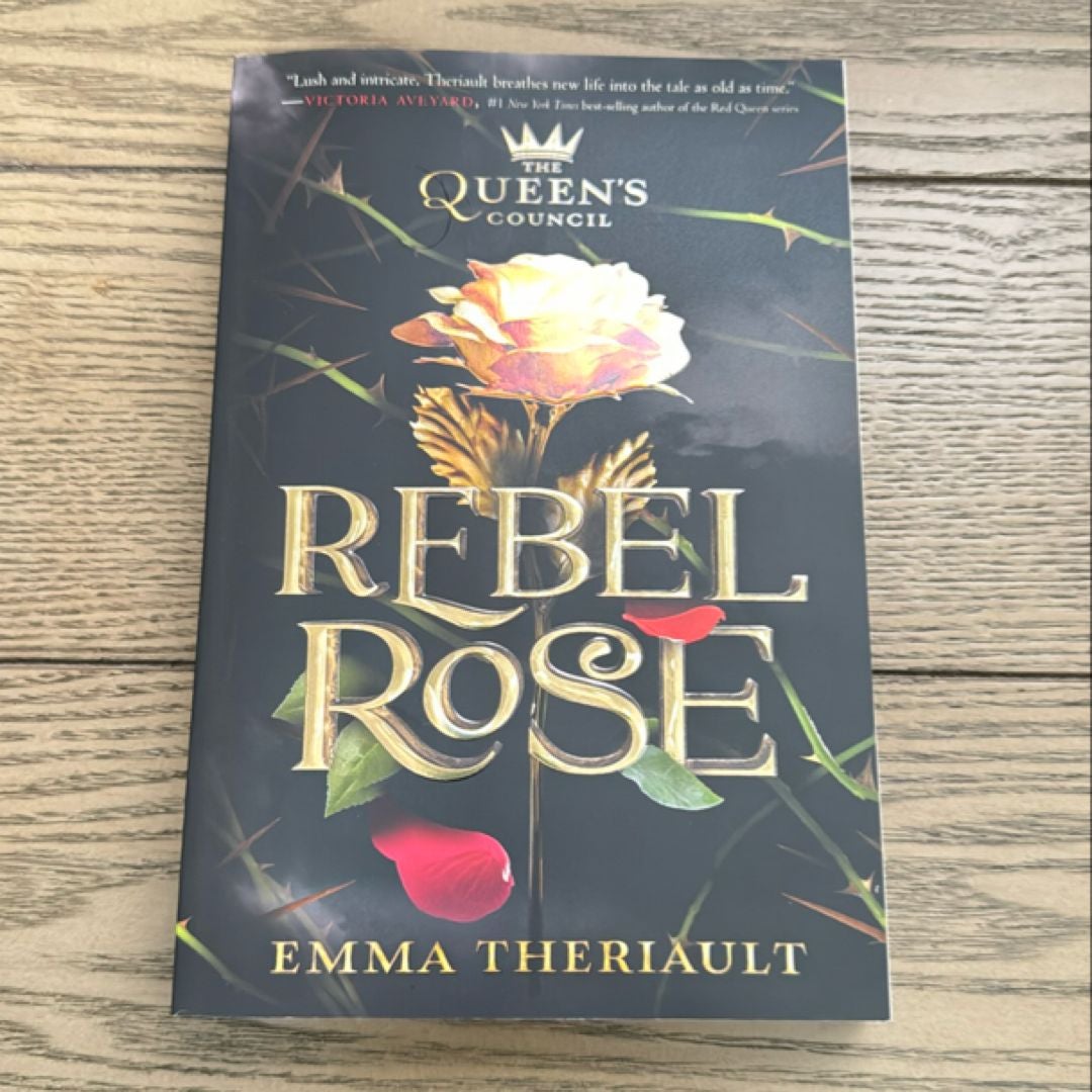 Rebel Rose (the Queen's Council, Book 1)