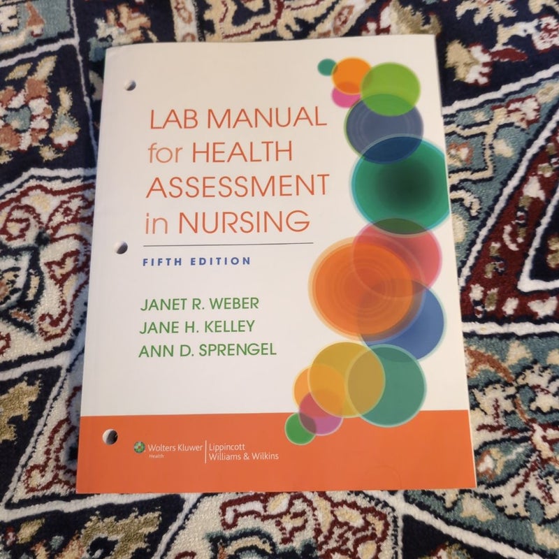 Lab Manual for Health Assessment in Nursing