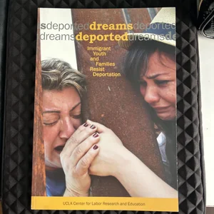 Dreams Deported