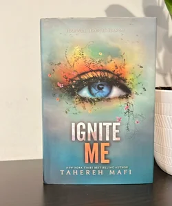 Ignite Me