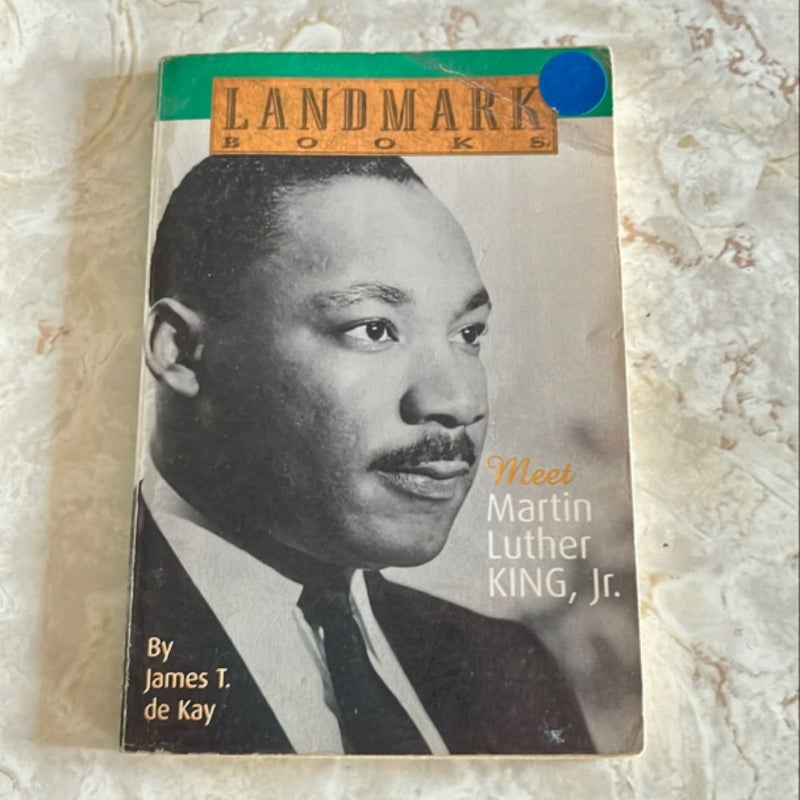 Meet Martin Luther King, Jr