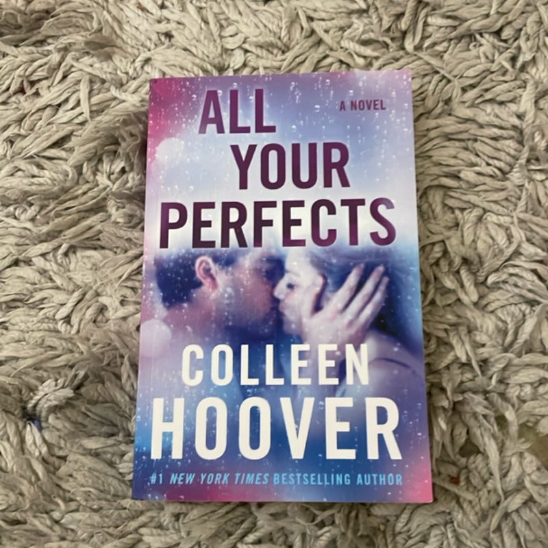 All Your Perfects