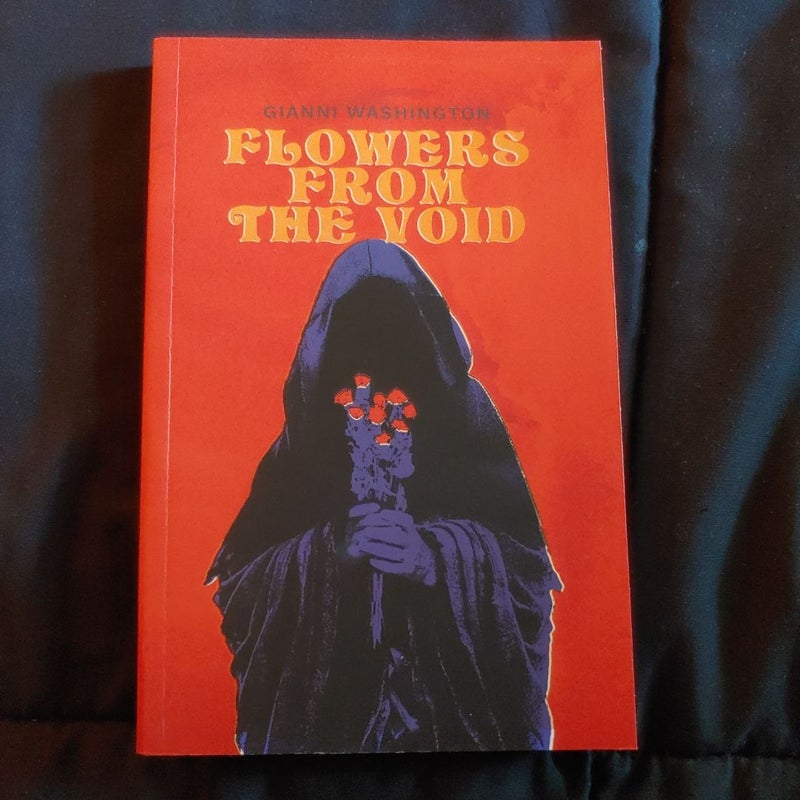 Flowers from the Void