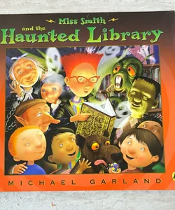 Miss Smith and the Haunted Library