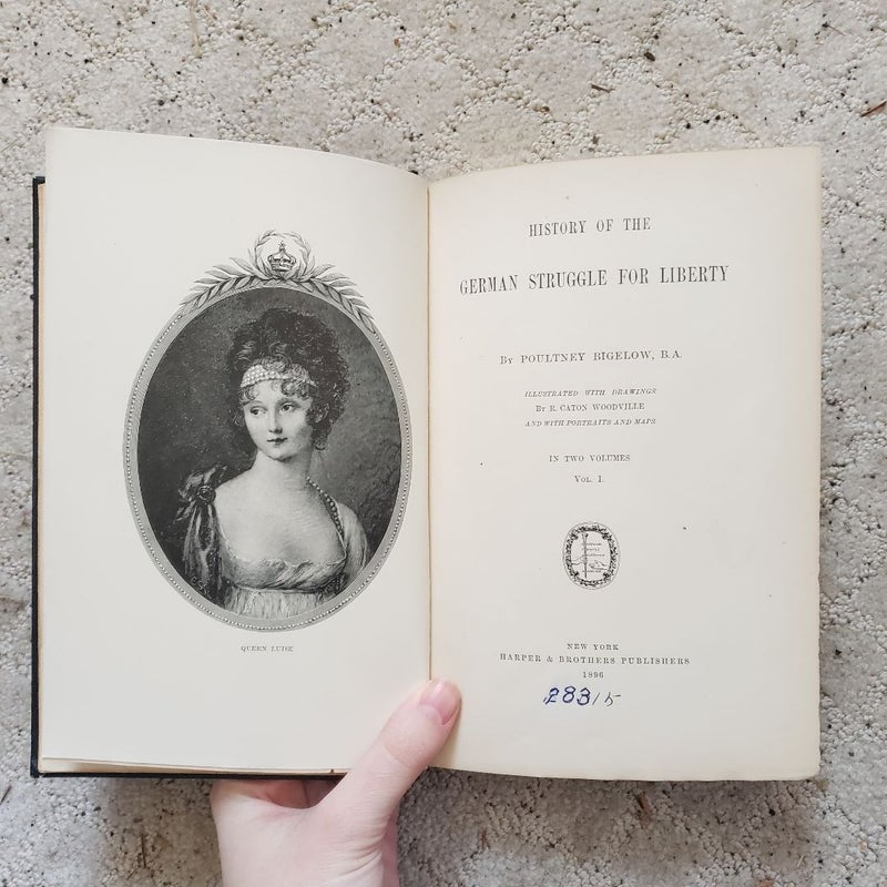 History of the German Struggle for Liberty (This Edition, 1896) 