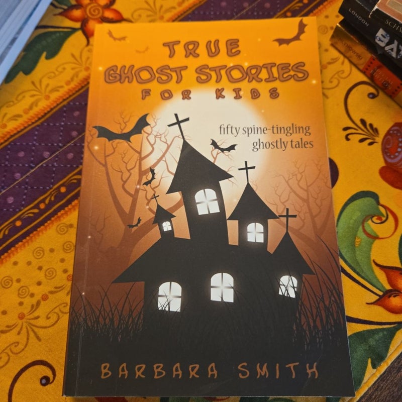 True Ghost Stories for Kids