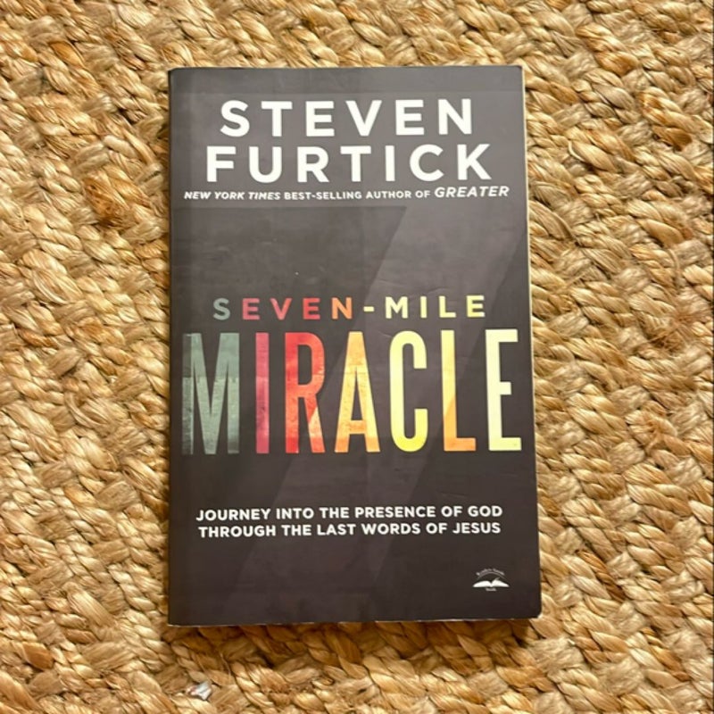 Seven-Mile Miracle