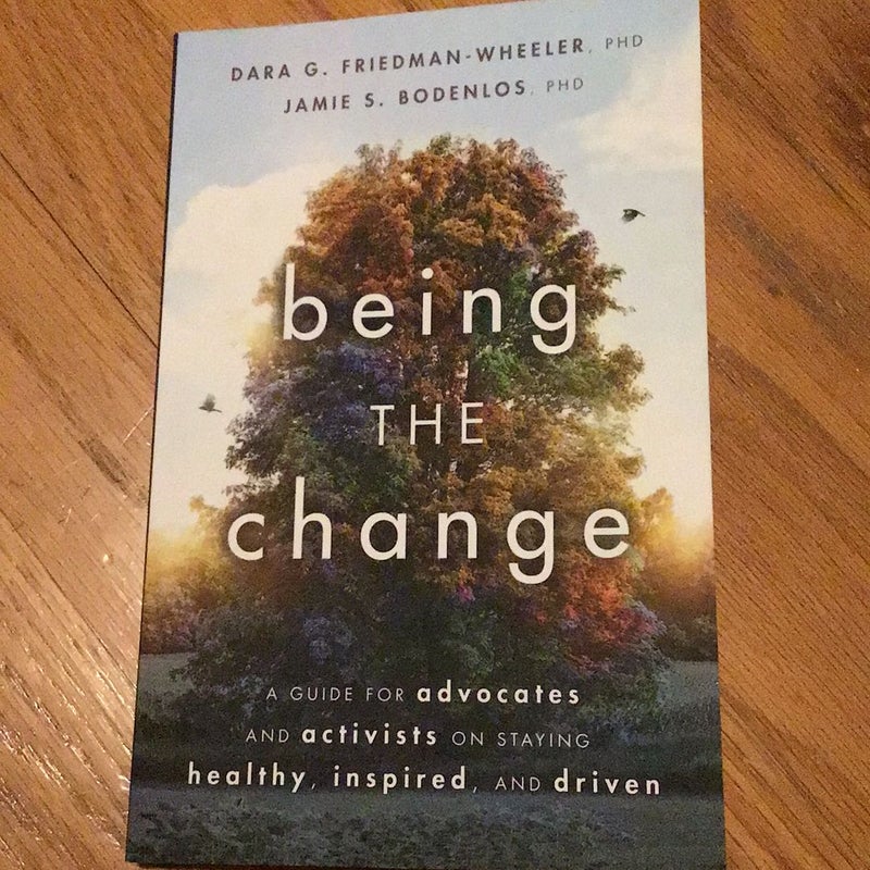 Being the Change