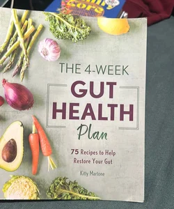 The 4-Week Gut Health Plan