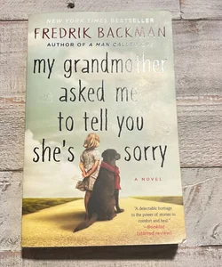 My Grandmother Asked Me to Tell You She's Sorry