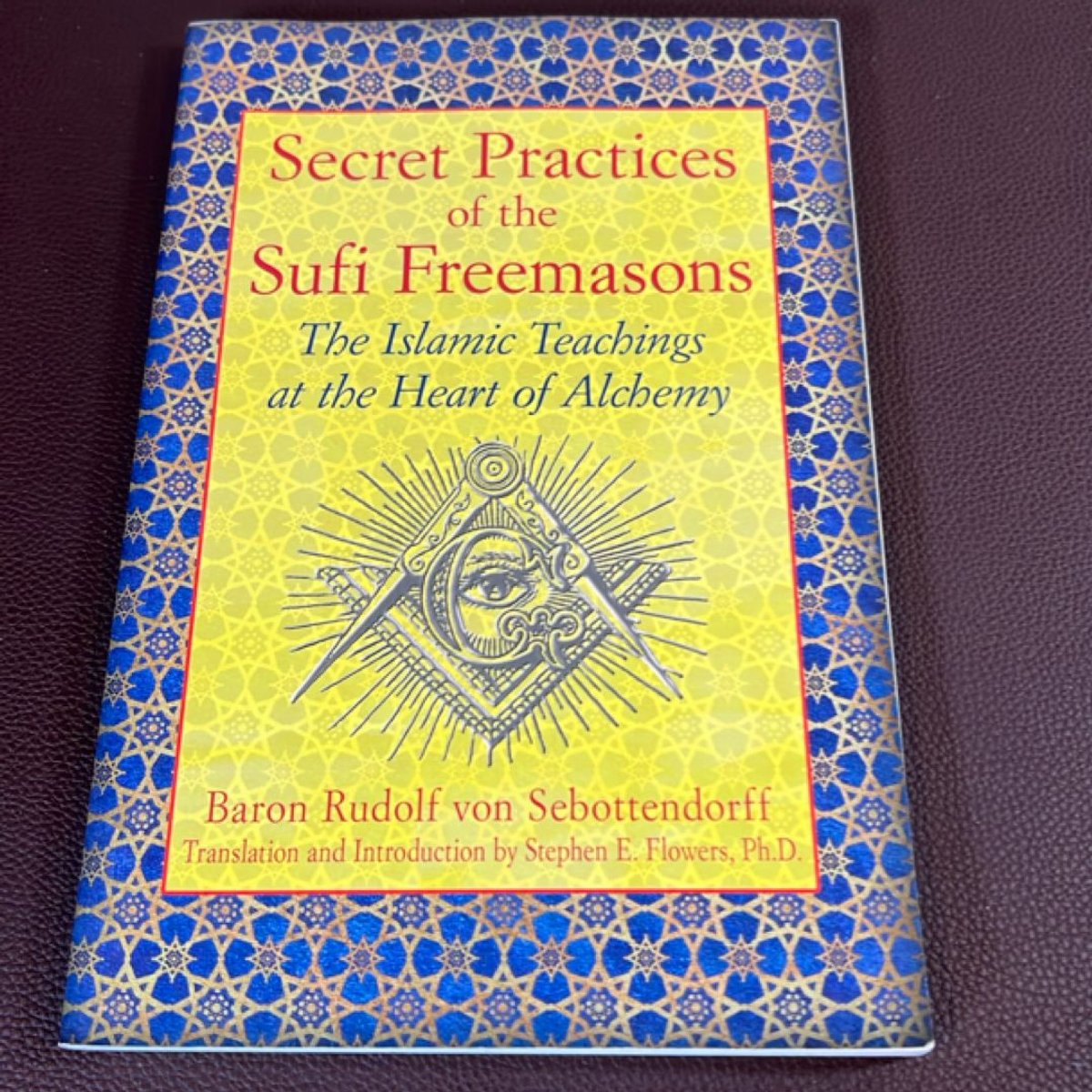 Secret Practices of the Sufi Freemasons by Baron Rudolf von ...