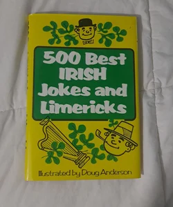 500 Best Irish Jokes and Limerick Doug Anderson 