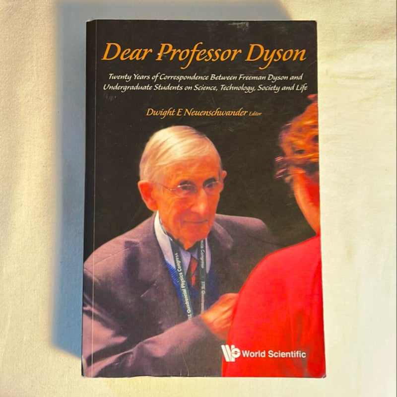 Dear Professor Dyson