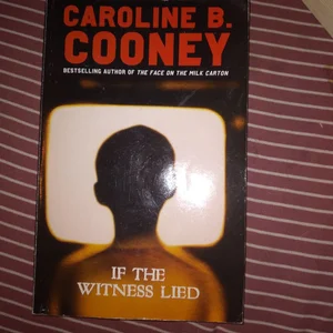 If the Witness Lied