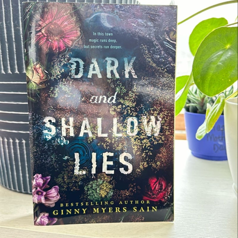 Dark and Shallow Lies