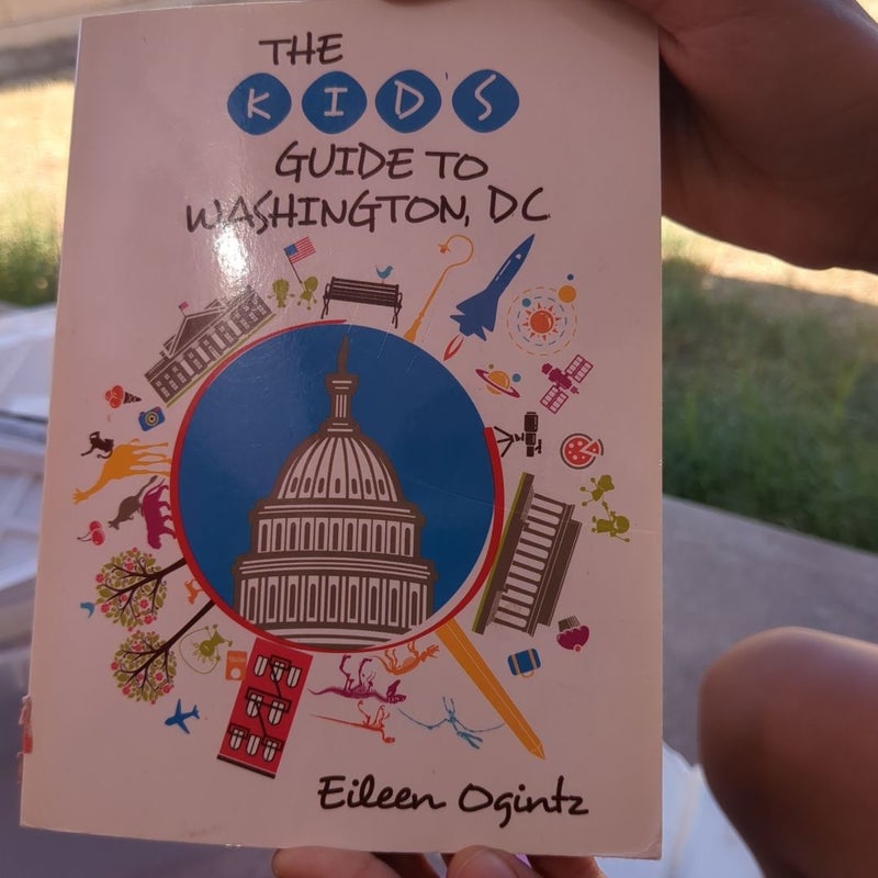 The Kid's Guide to Washington, DC