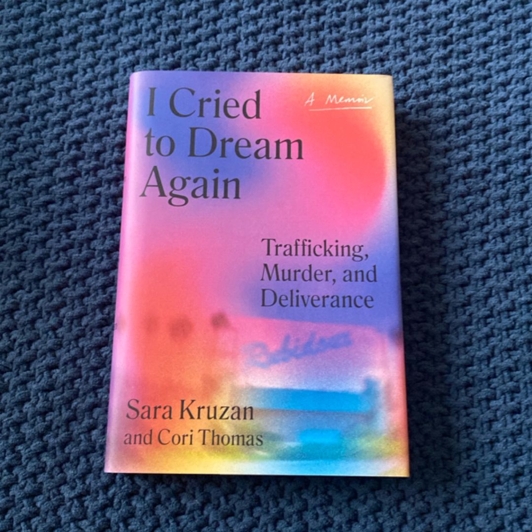 I Cried to Dream Again