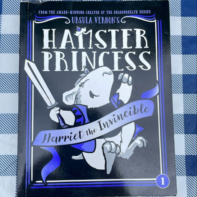 Hamster Princess: Harriet the Invincible