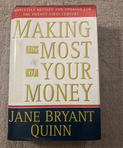 Making the Most of Your Money