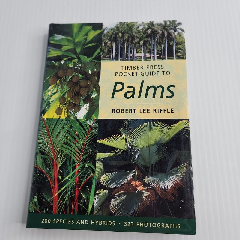 Timber Press Pocket Guide to Palms