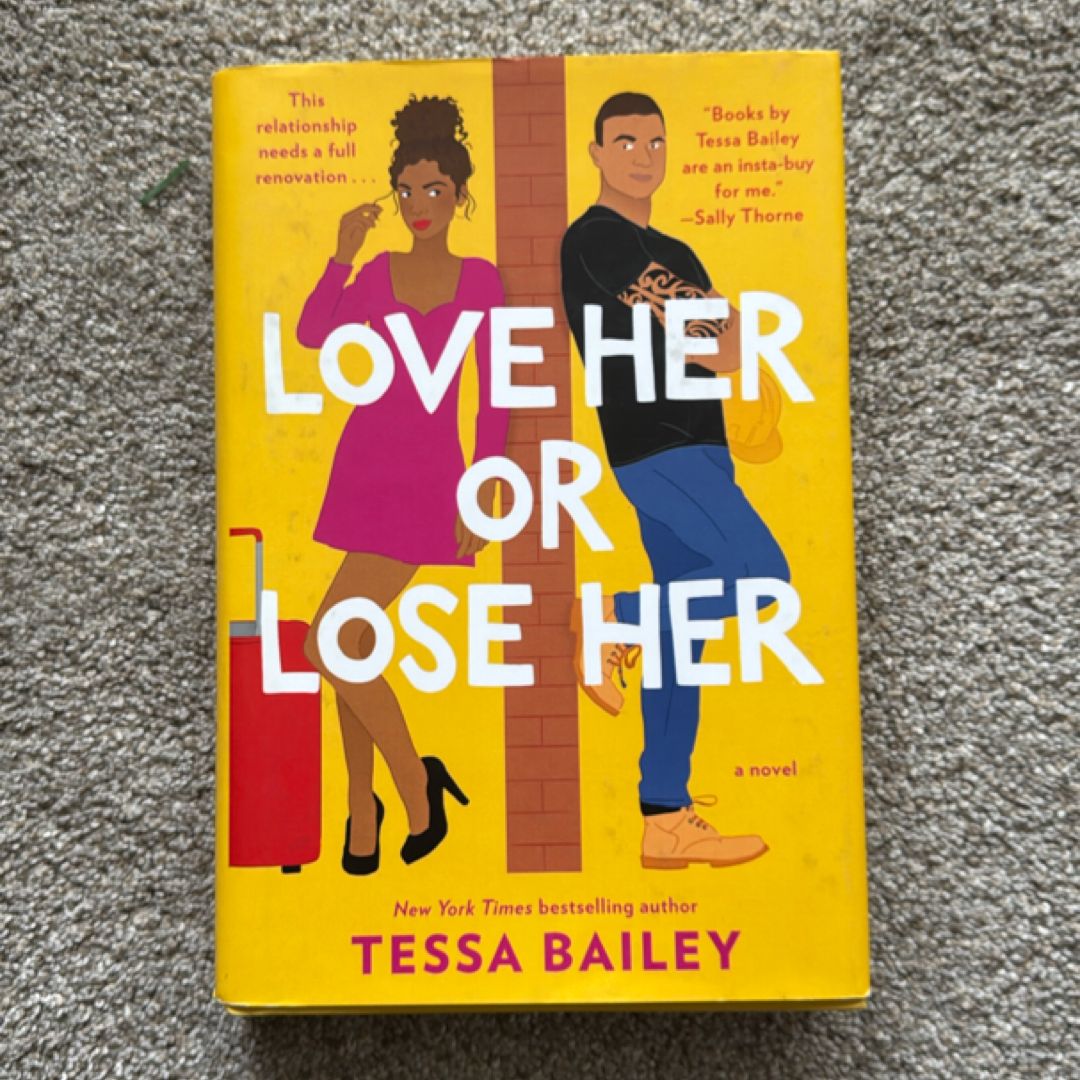 Love Her or Lose Her