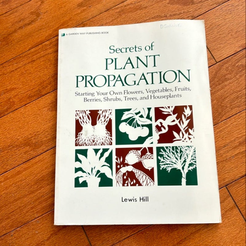 The Secret of Plant Propagation