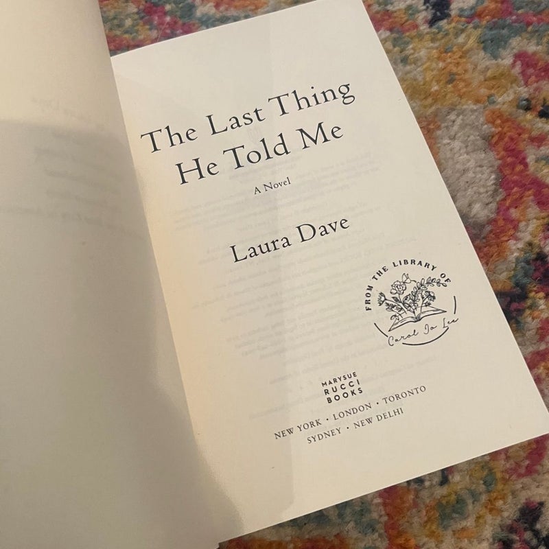 The Last Thing He Told Me: A Novel by Dave, Laura , paperback Very good
