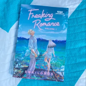 Freaking Romance Volume One