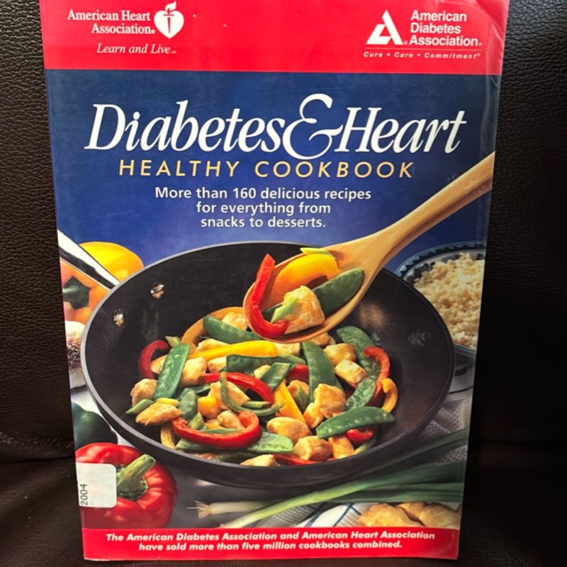 The Diabetes and Heart Healthy Cookbook