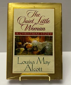 The Quiet Little Women: A Christmas Story