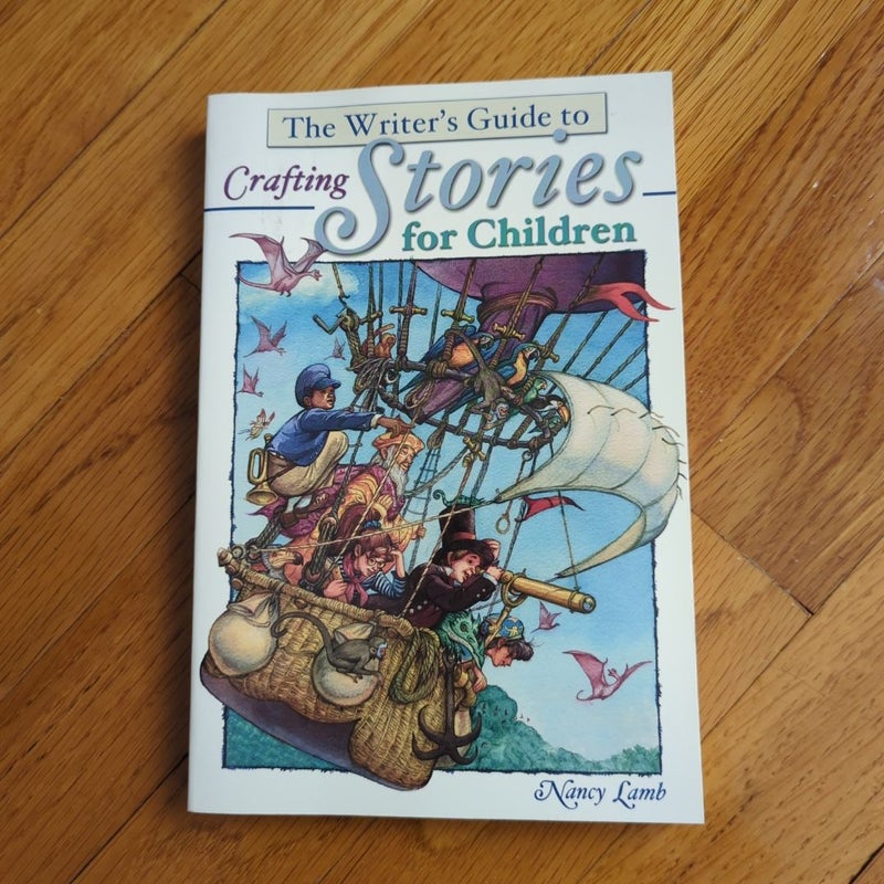 The Writer's Guide to Crafting Stories for Children