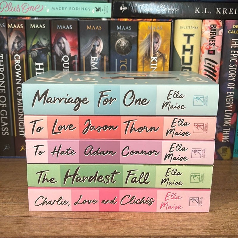 Marriage for One, The Hardest Fall, To Hate Adam Connor, To Love Jason Thorn, Charlie, Love and Clichés
