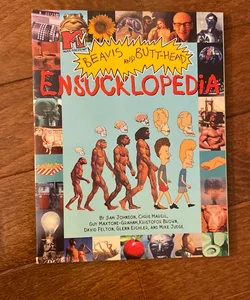 M. T. V. Beavis and Butthead's Ensucklopedia