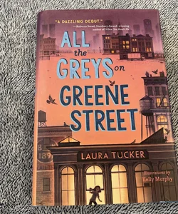 All the Greys on Greene Street