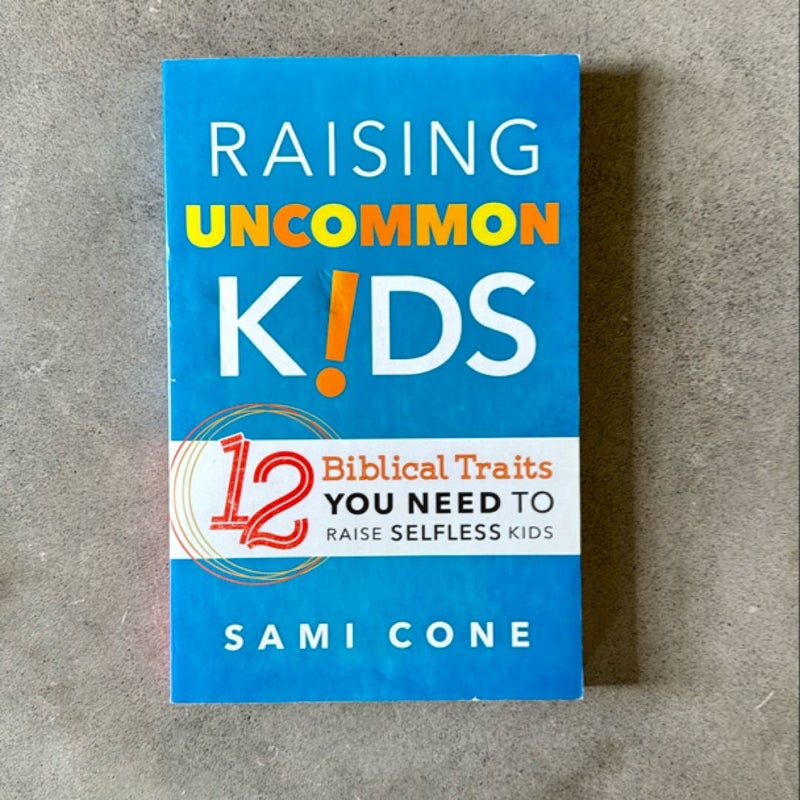 Raising Uncommon Kids