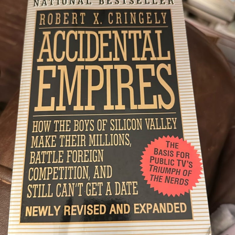 Accidental Empires