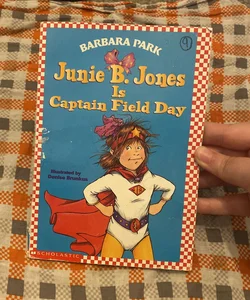 Junie B. Jones is Captain Field Day