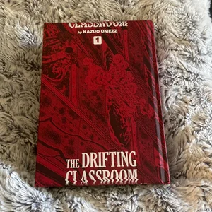 The Drifting Classroom: Perfect Edition, Vol. 1