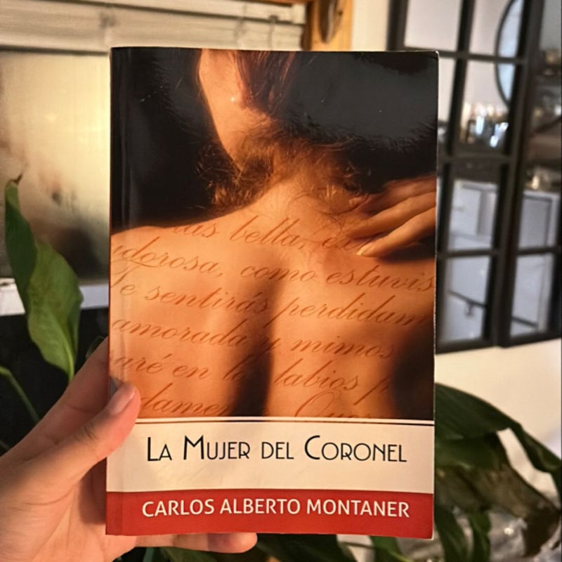 La Mujer Del Coronel / the Colonel's Wife