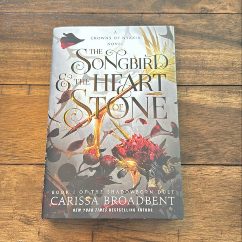 Signed The Songbird and the Heart of Stone