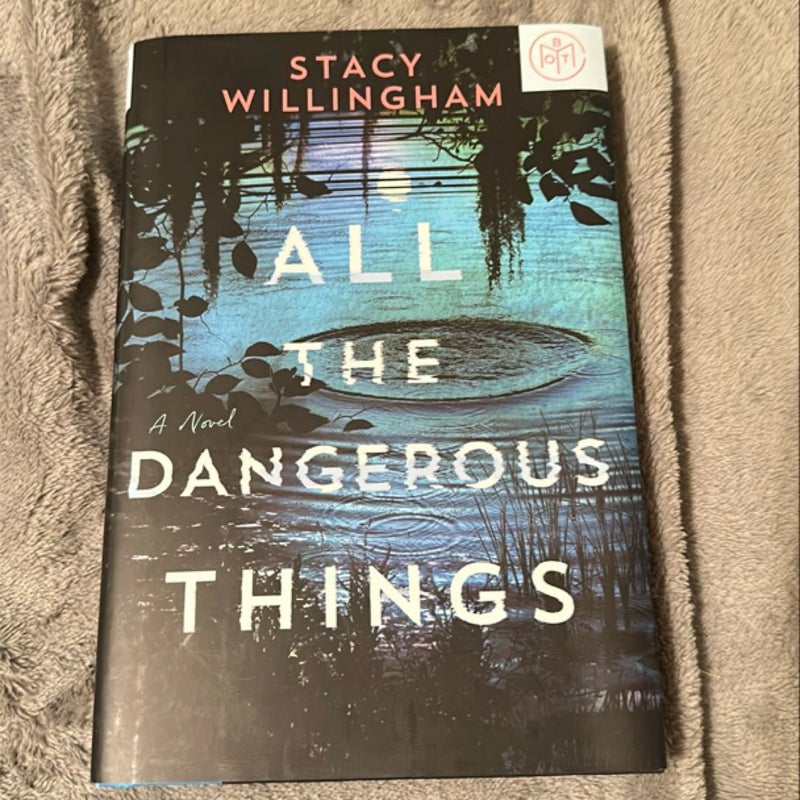 All the Dangerous Things