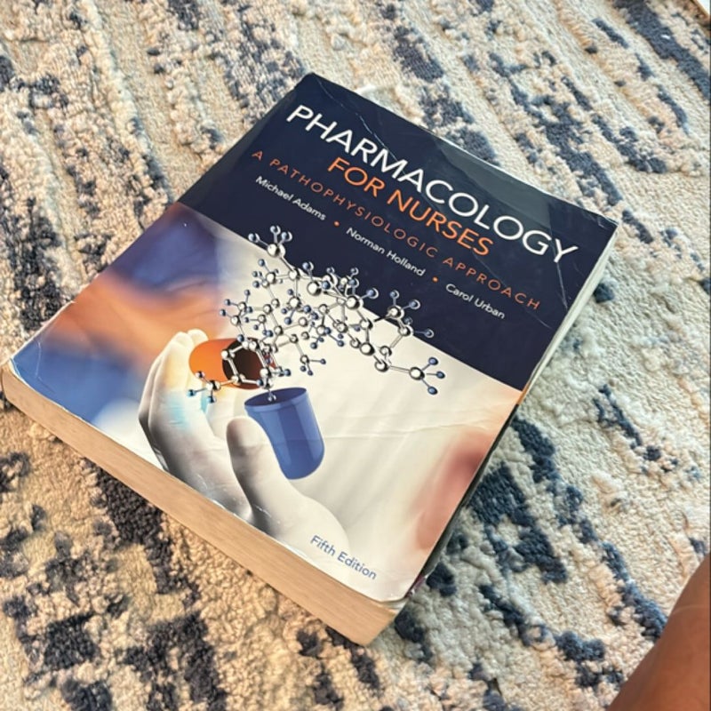 Pharmacology for Nurses