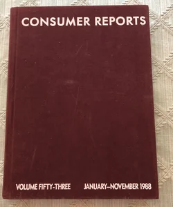 Consumer reports Volume 53 January to November 1988