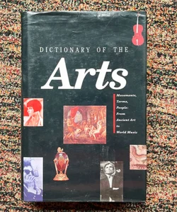 Dictionary of the Arts