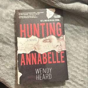 Hunting Annabelle