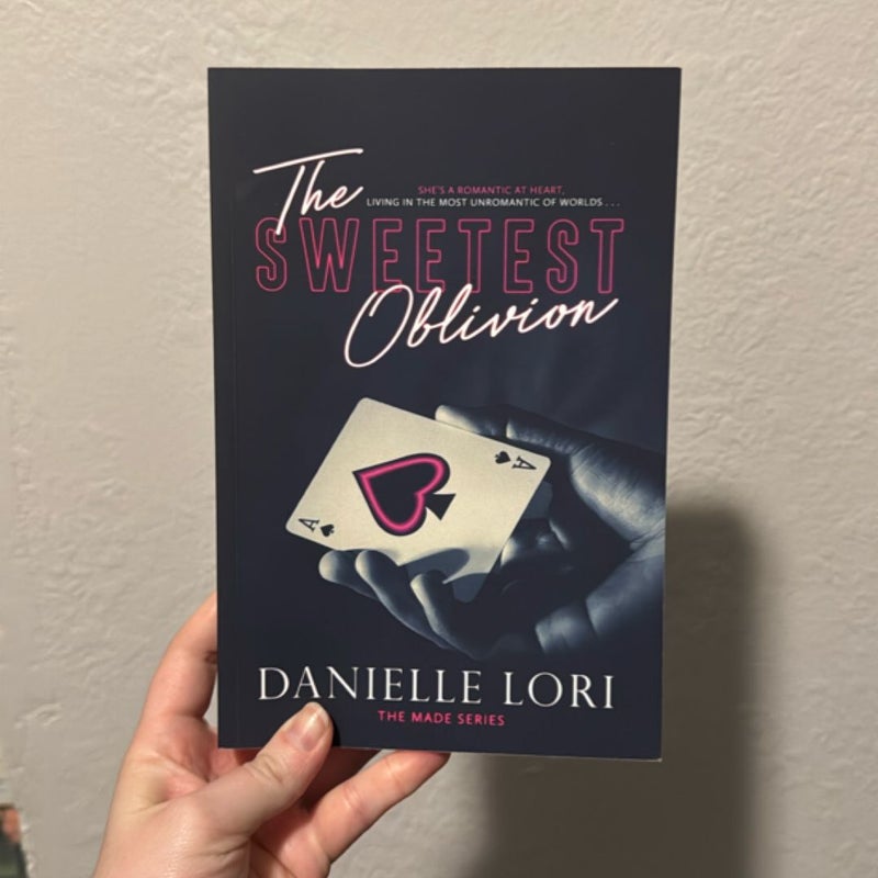 The Sweetest Oblivion