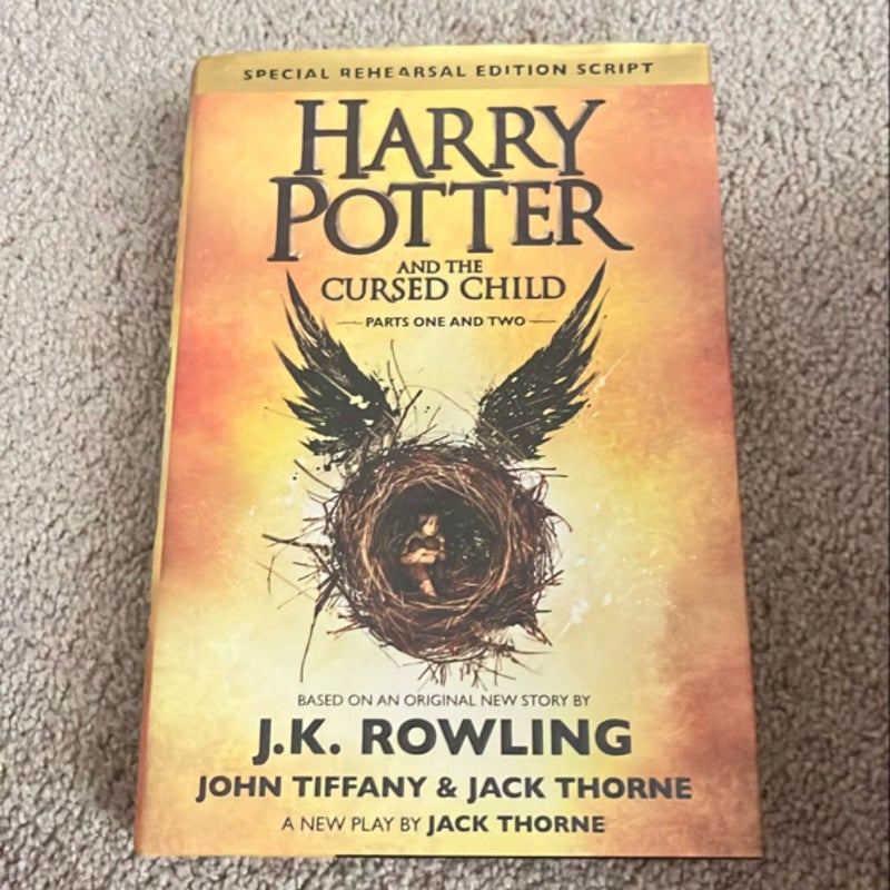 Harry Potter and the Cursed Child Parts One and Two (Special Rehearsal Edition Script)