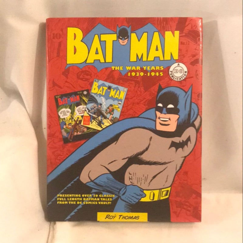 Batman: the War Years 1939-1945