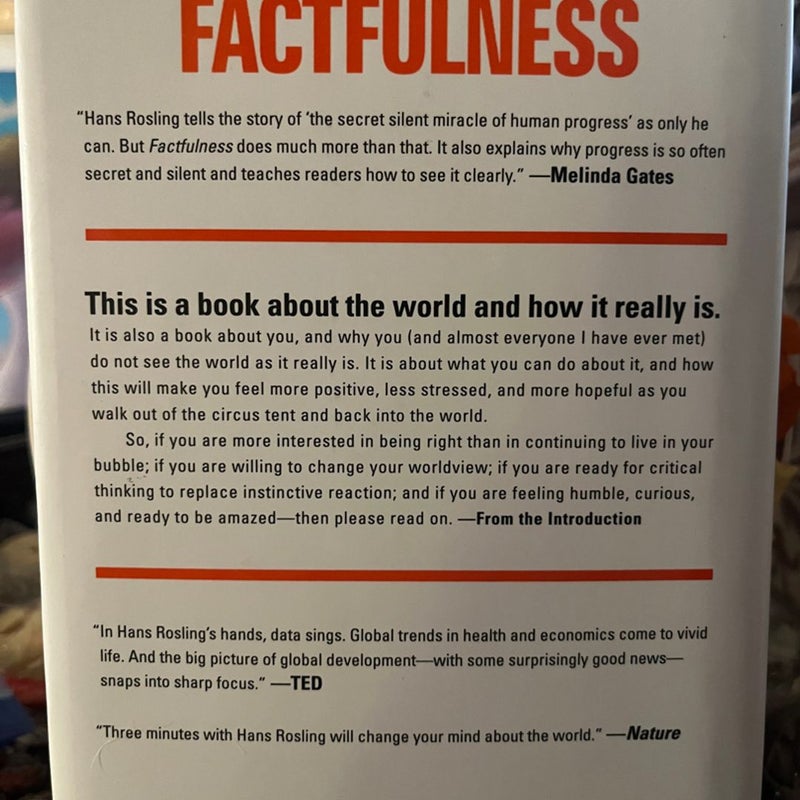 Factfulness: Ten Reasons We're Wrong About the World--and Why Things Are Better Than You Think